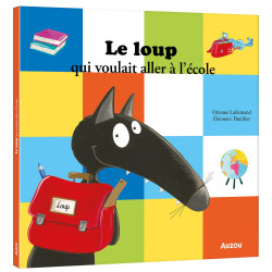 LE LOUP QUI VOULAIT ALLER A...