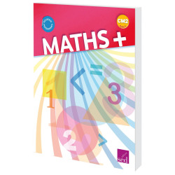 MATHS+ - CM2 - MANUEL DE...