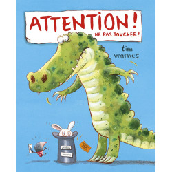 ATTENTION! NE PAS TOUCHER!