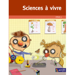Sciences à vivre - Cycle 2 